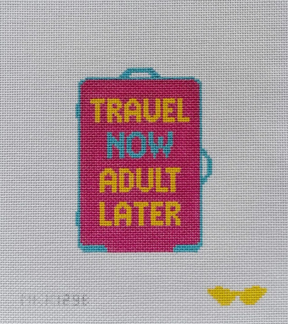 Travel Now Adult Later