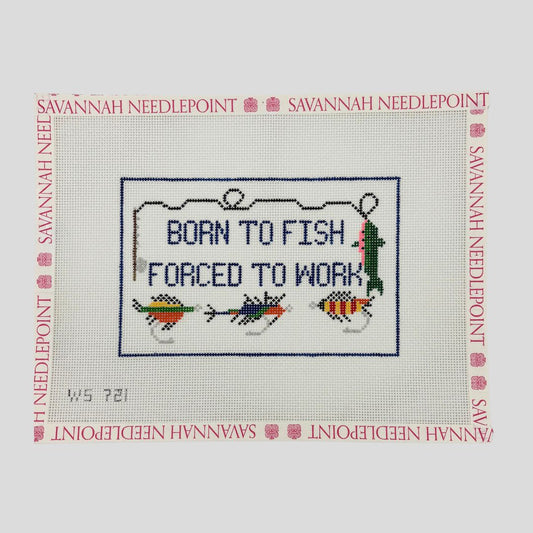 Born To Fish Forced to Work Sign